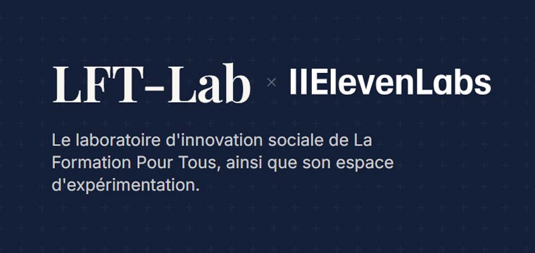 La Formation pour tous rejoint le ElevenLabs Impact Program